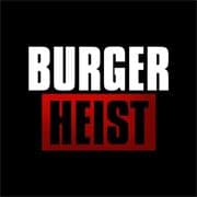 Burger Heist