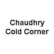 Chaudhry Cold Corner
