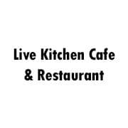 Live Kitchen Cafe & Restaurant