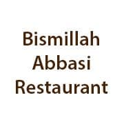 Bismillah Abbasi Restaurant